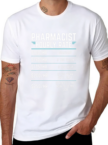 Pharmacist Hourly Rate Funny T-Shirt