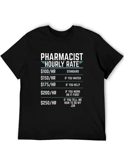 Pharmacist Hourly Rate Funny T-Shirt