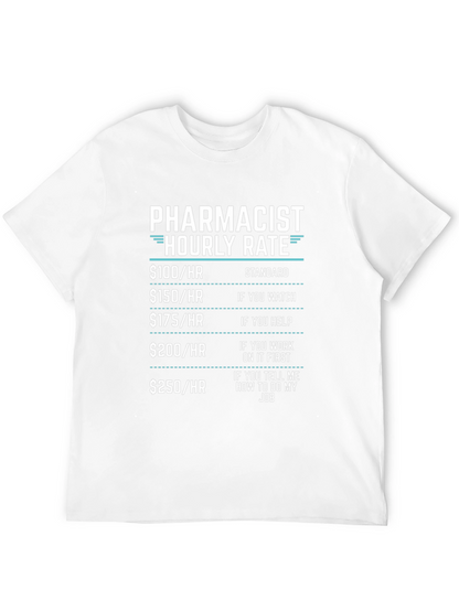 Pharmacist Hourly Rate Funny T-Shirt