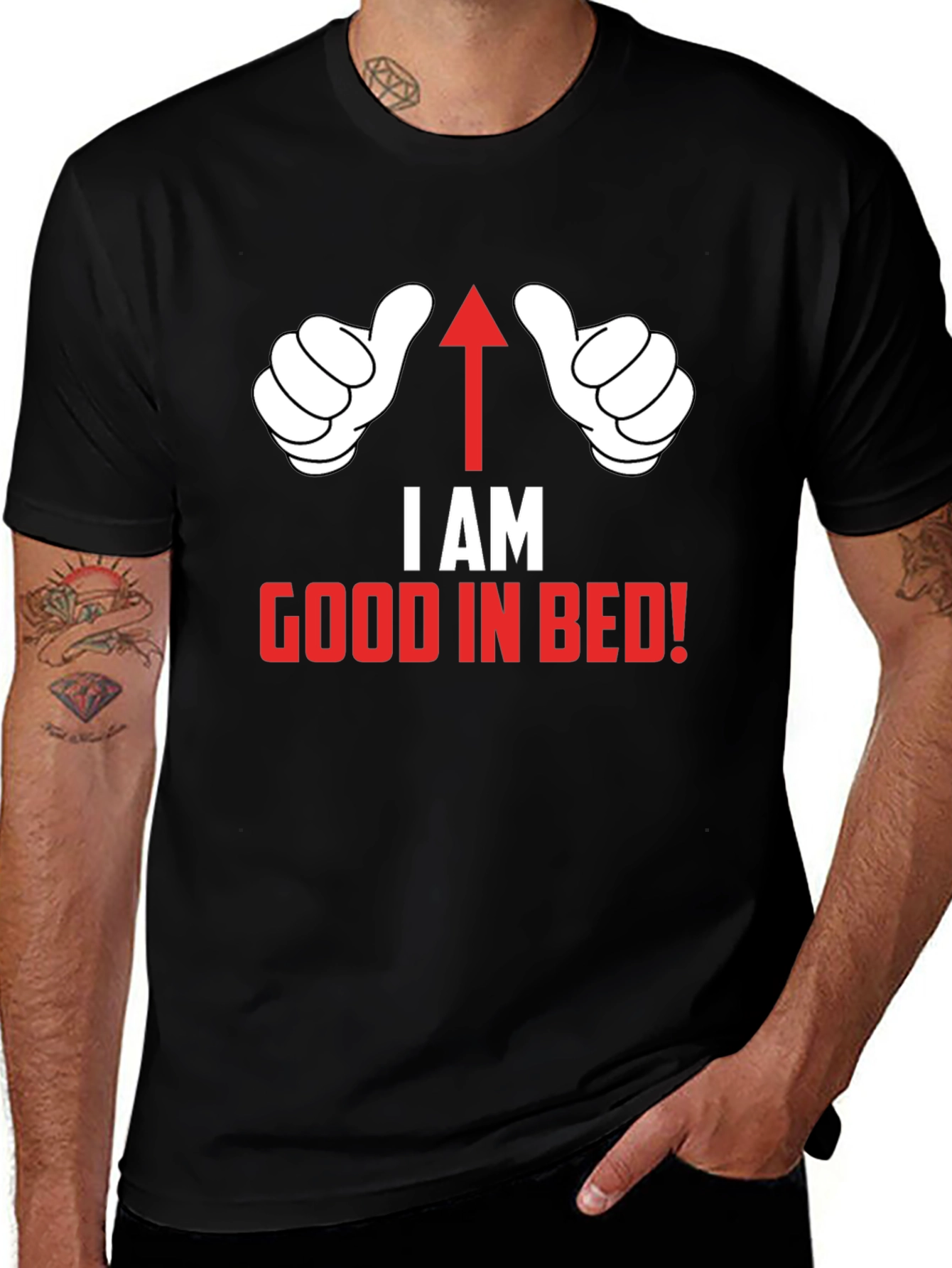 I AM Good in Bed T-Shirt Funny Novelty Top