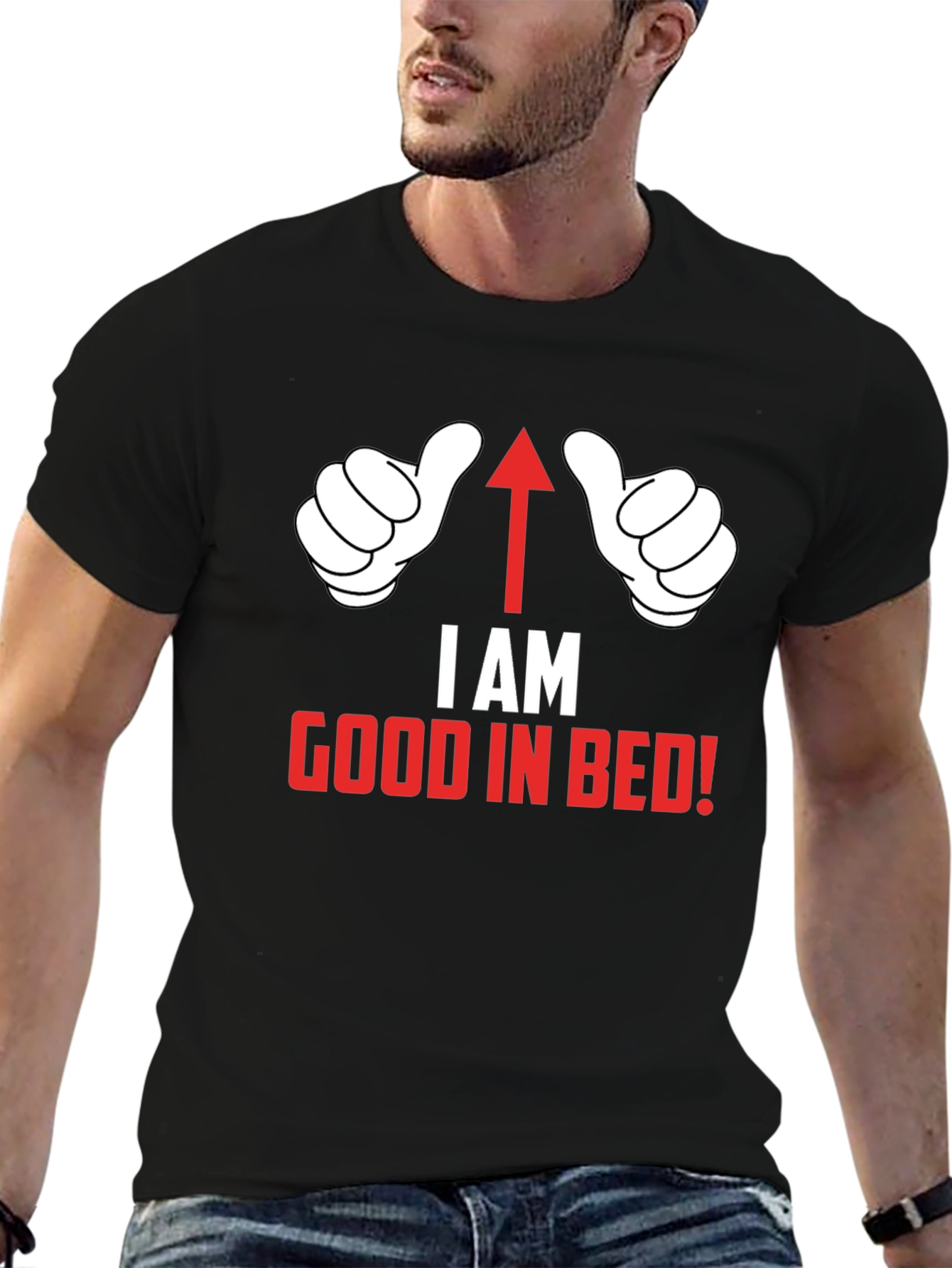 I AM Good in Bed T-Shirt Funny Novelty Top