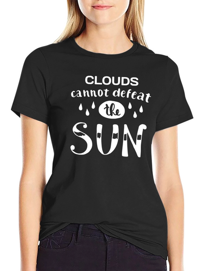 Clouds Cannot Defeat the Sun Black T-Shirt