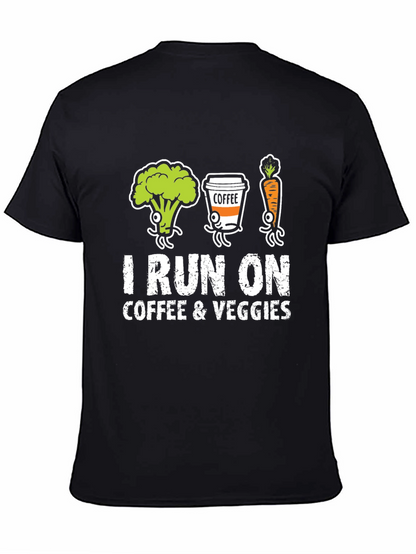 I Run on Coffee & Veggies Graphic T-Shirt