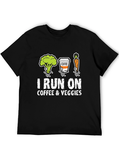 I Run on Coffee & Veggies Graphic T-Shirt