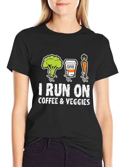 I Run on Coffee & Veggies Graphic T-Shirt