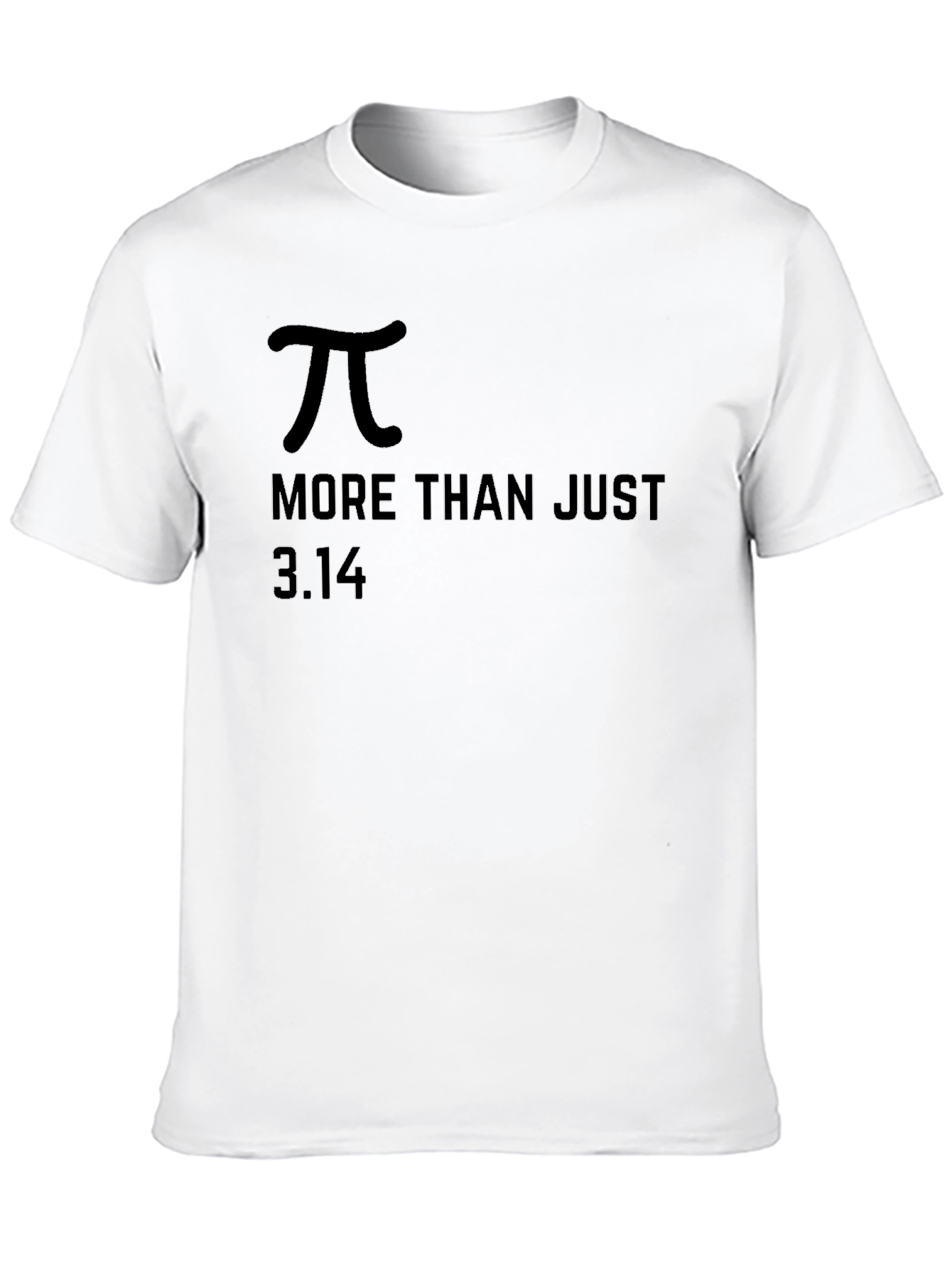 Pi Day T-Shirt - More Than Just 3.14