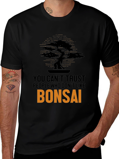 Bonsai T-Shirt - Trust No One!