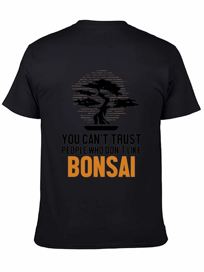 Bonsai T-Shirt - Trust No One!