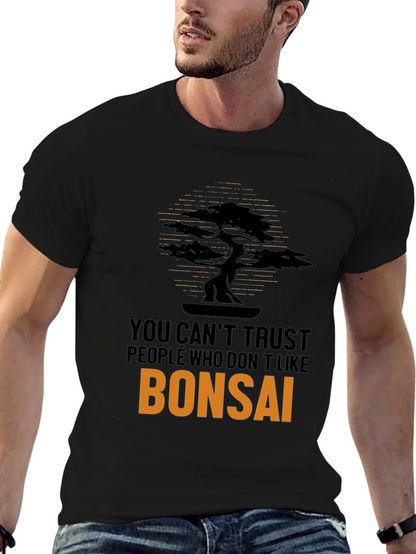 Bonsai T-Shirt - Trust No One!