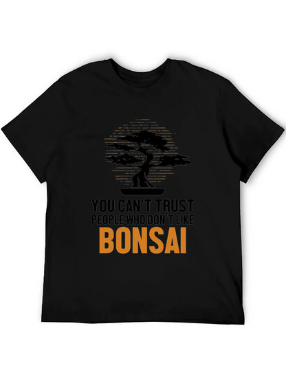 Bonsai T-Shirt - Trust No One!