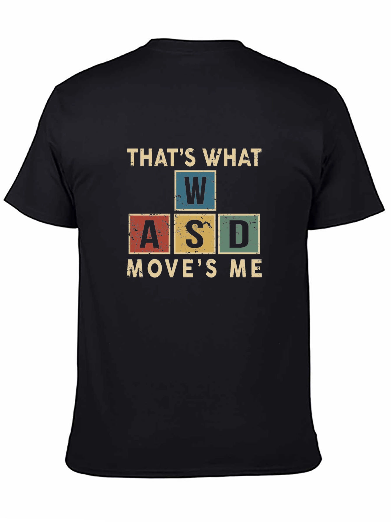 Gamer T-Shirt - WASD Moves Me