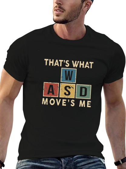 Gamer T-Shirt - WASD Moves Me
