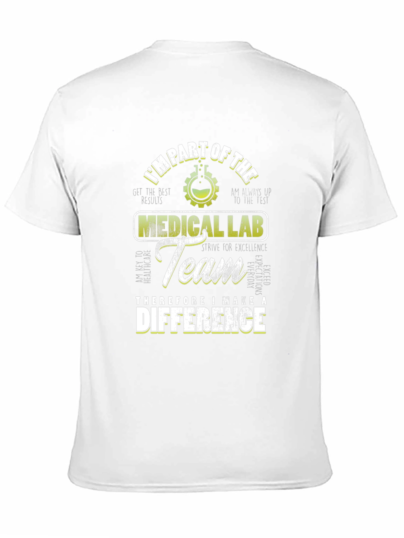 Medical Lab Team T-Shirt: Make a Difference