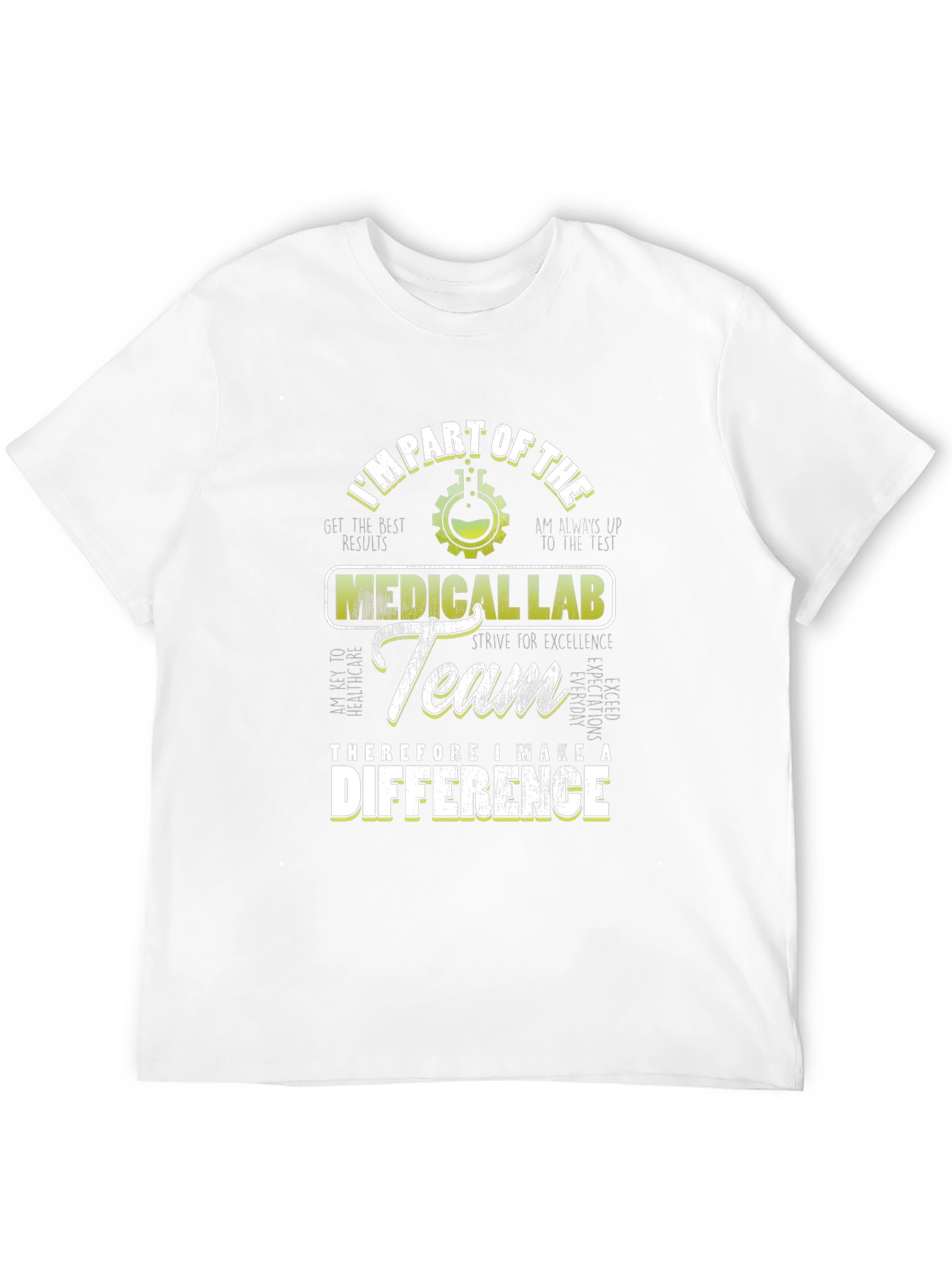 Medical Lab Team T-Shirt: Make a Difference