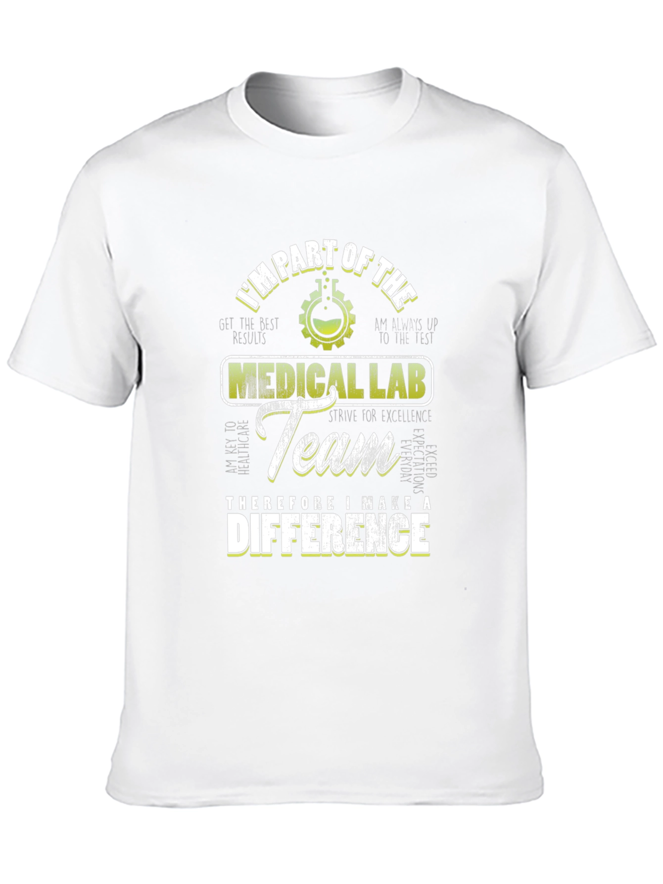 Medical Lab Team T-Shirt: Make a Difference