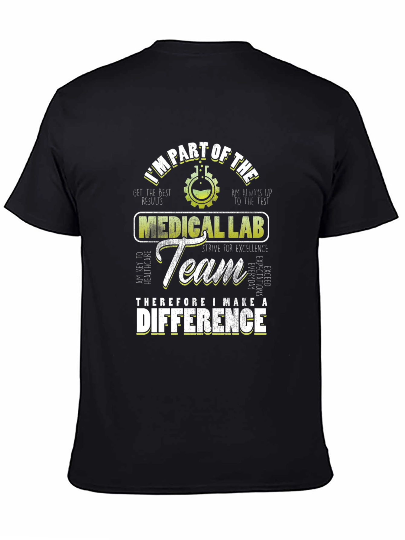 Medical Lab Team T-Shirt: Make a Difference