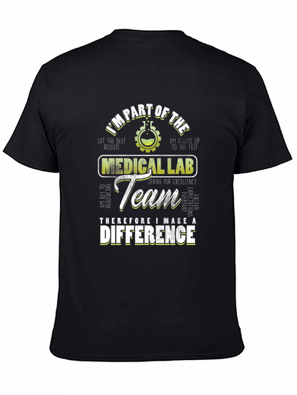 Medical Lab Team T-Shirt: Make a Difference