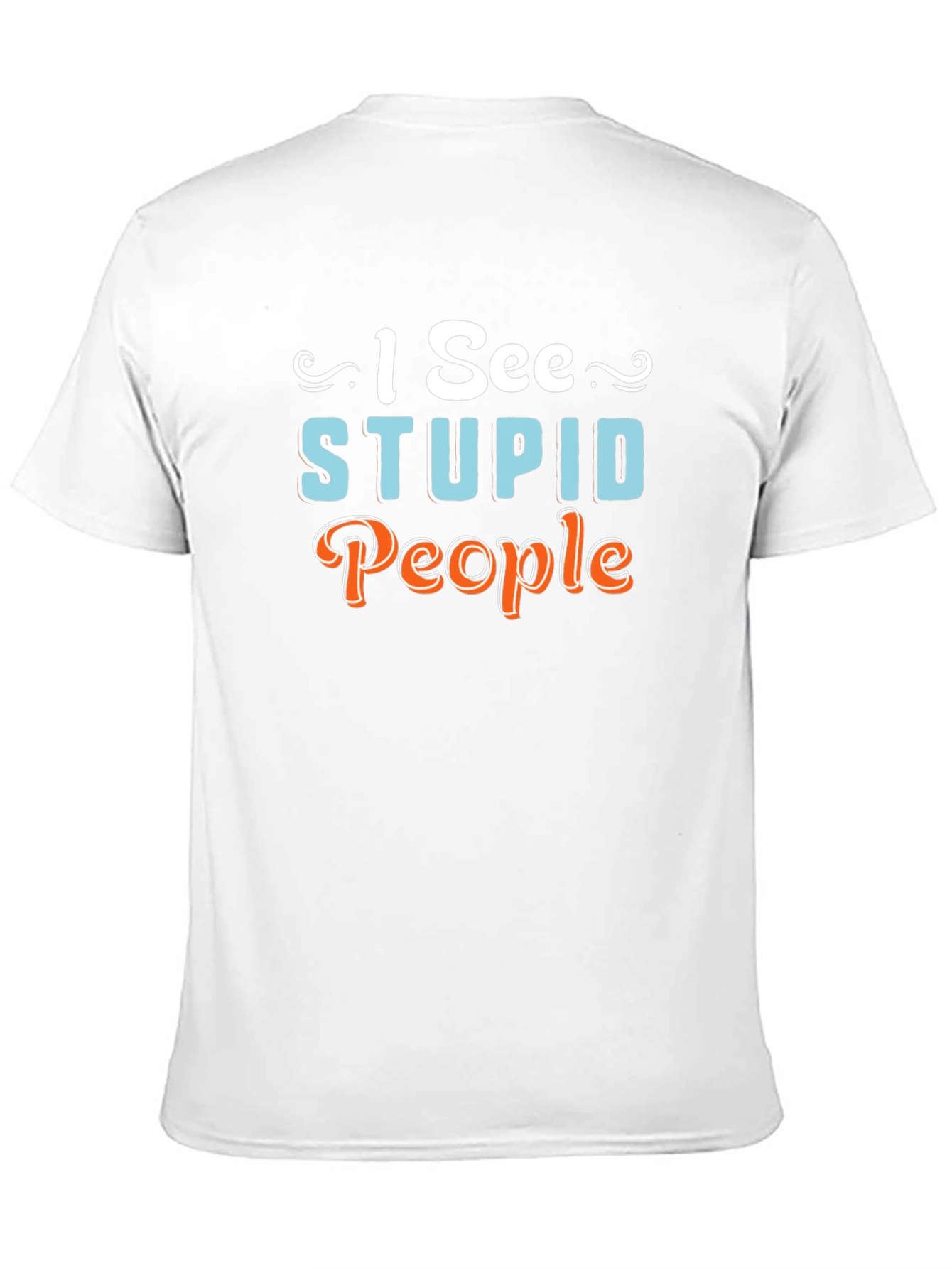 I See Stupid People Graphic Novelty T-Shirt