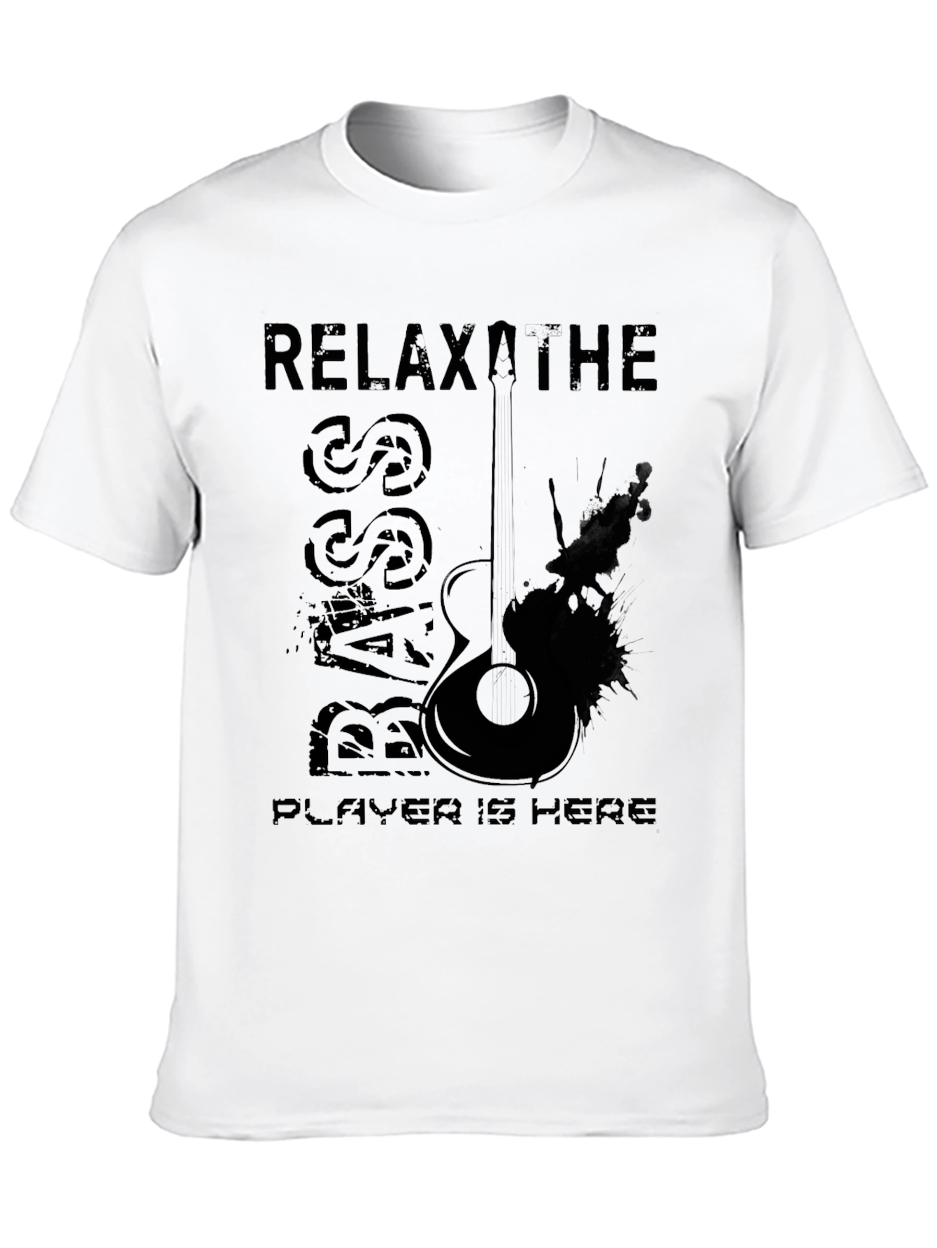 Relax The Bass Player is Here Black T-Shirt