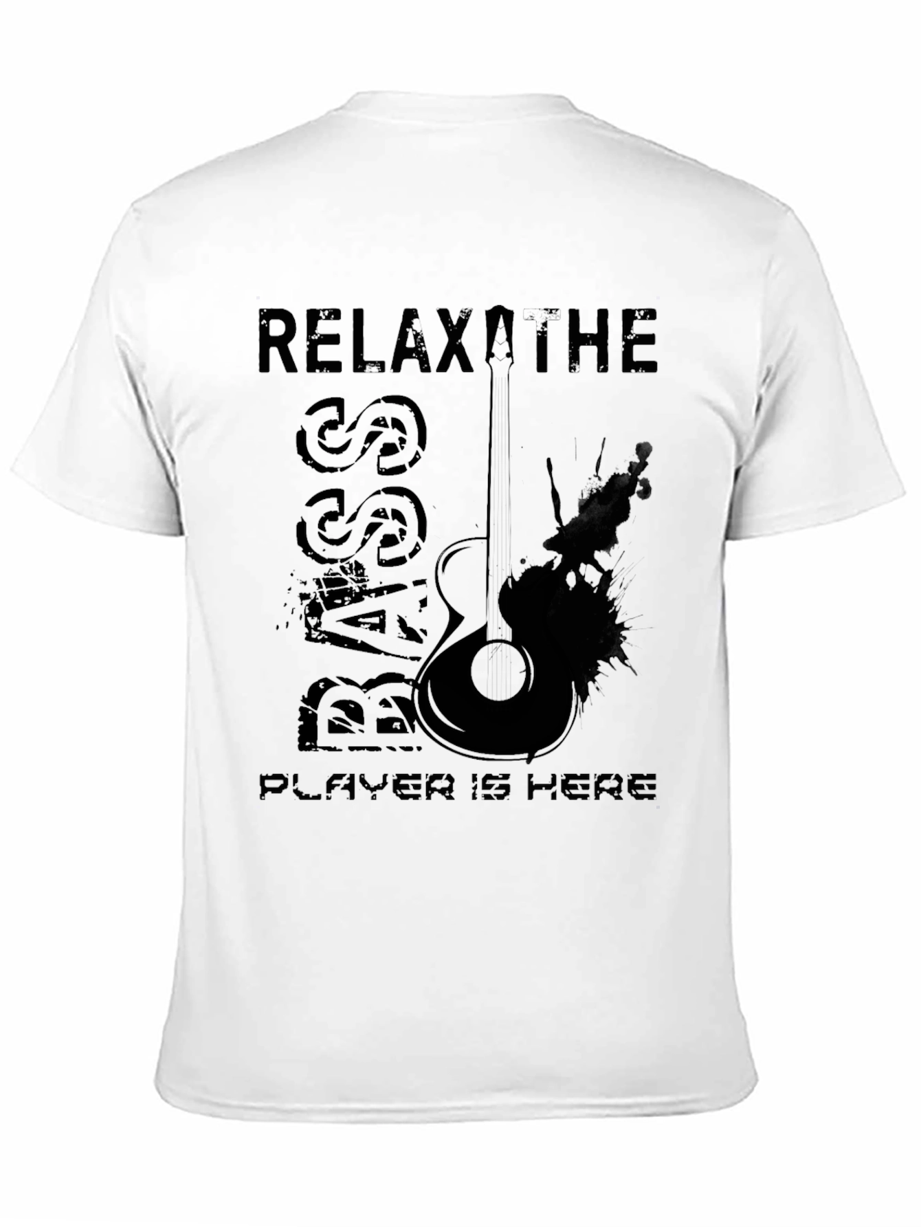 Relax The Bass Player is Here Black T-Shirt