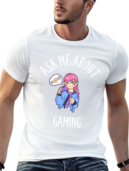 Ask Me About Gaming T-Shirt - Anime Gamer Tee