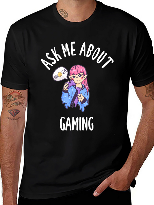 Ask Me About Gaming T-Shirt - Anime Gamer Tee