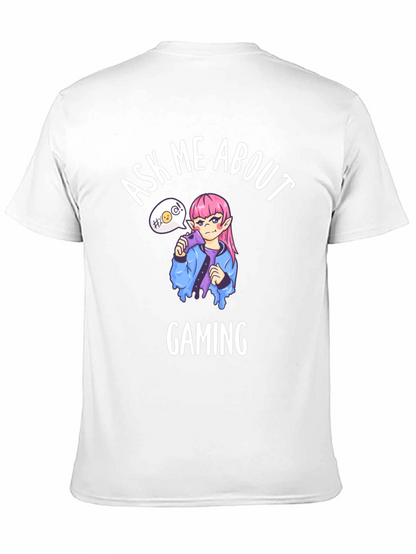 Ask Me About Gaming T-Shirt - Anime Gamer Tee