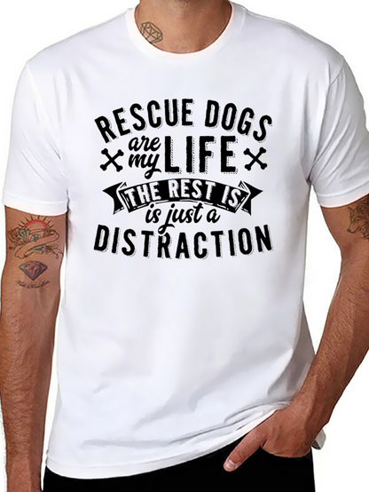 Rescue Dogs Are My Life T-Shirt