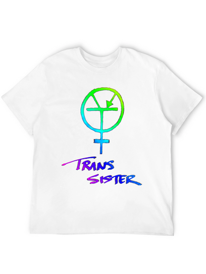 Trans Sister Graphic Tee - Pride Apparel