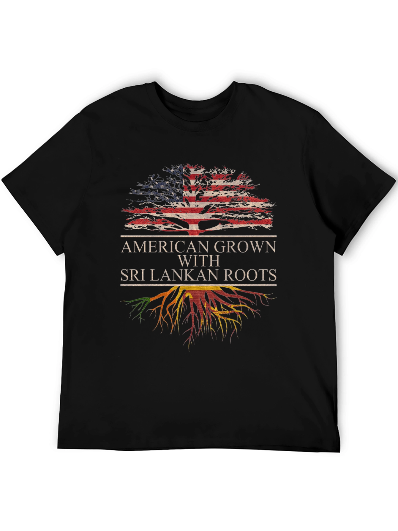 American Grown with Sri Lankan Roots T-Shirt