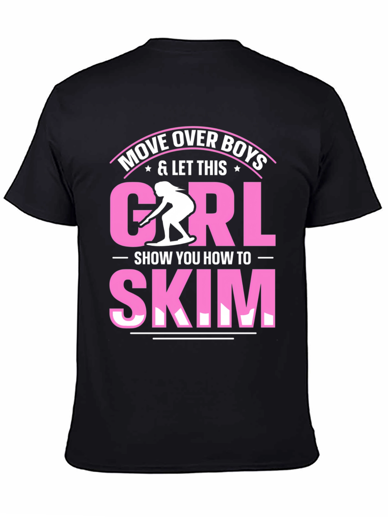 Move Over Boys Skim T-Shirt
