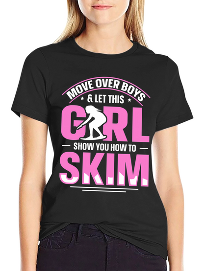 Move Over Boys Skim T-Shirt