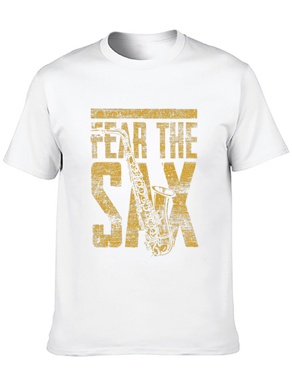 Fear the Sax T-Shirt - Musician Graphic Tee