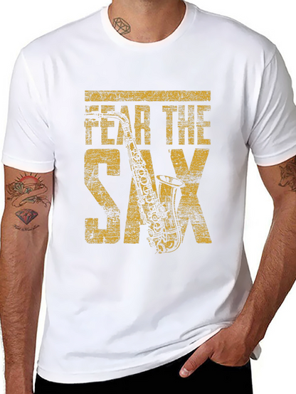 Fear the Sax T-Shirt - Musician Graphic Tee
