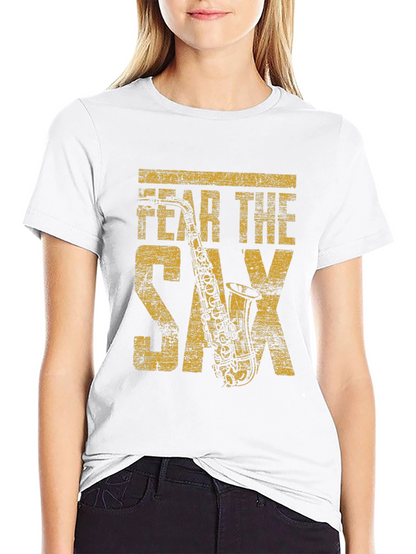 Fear the Sax T-Shirt - Musician Graphic Tee