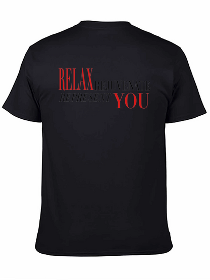 Relax Rejuvenate Represent You - Black T-Shirt