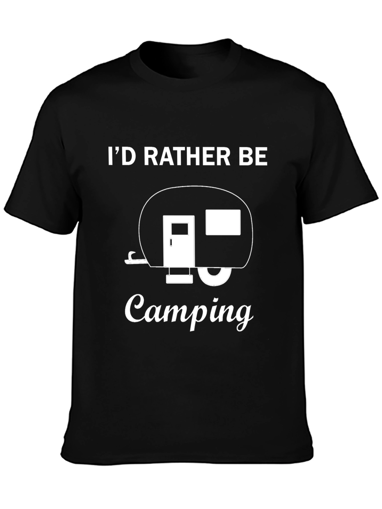 Camping Lover T-Shirt - Id Rather Be Camping