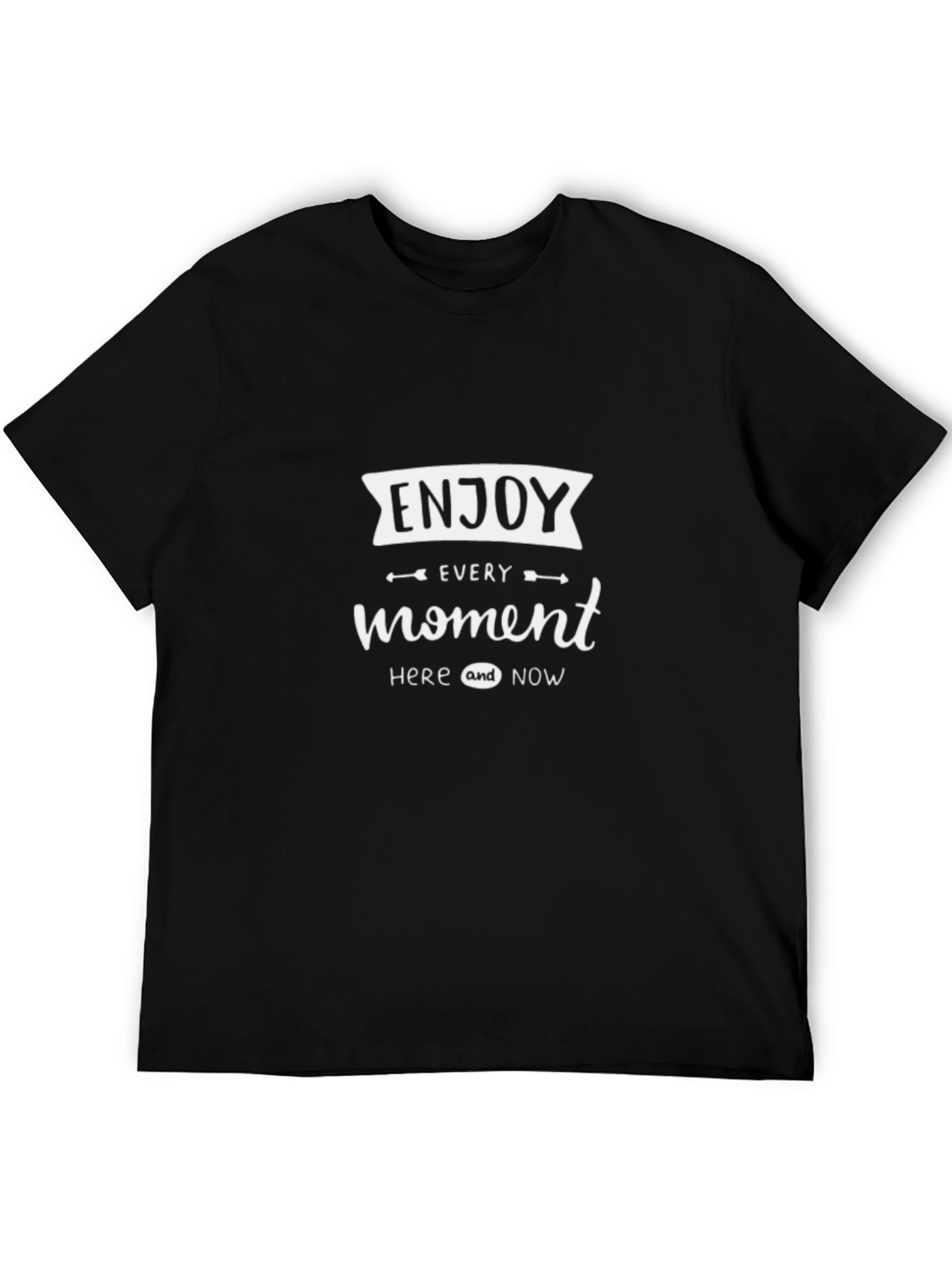Enjoy Every Moment Black T-Shirt