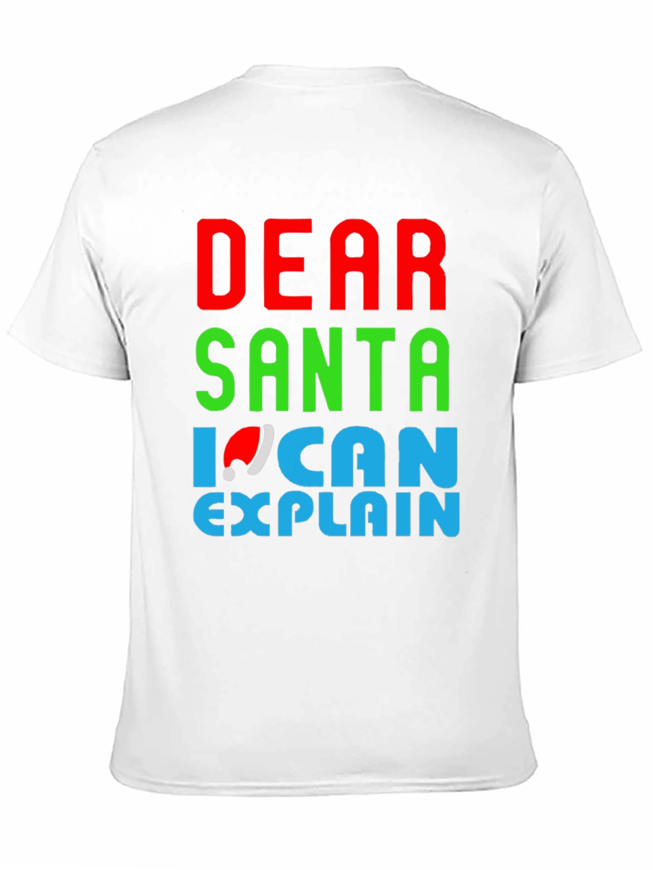 Dear Santa I Can Explain Christmas T-Shirt