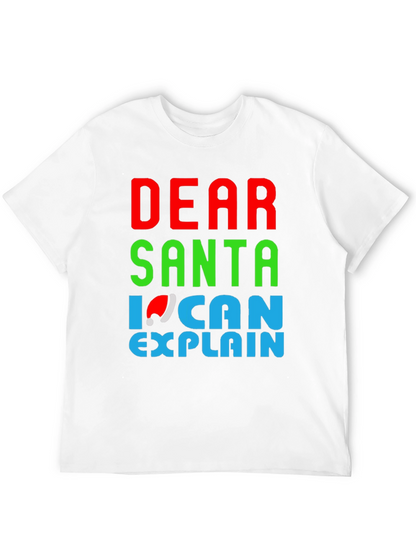 Dear Santa I Can Explain Christmas T-Shirt