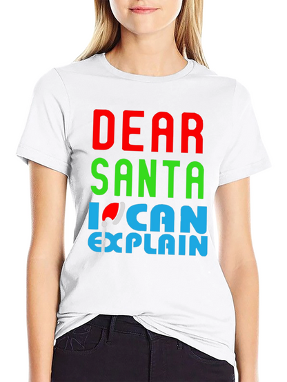 Dear Santa I Can Explain Christmas T-Shirt