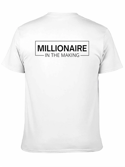 Millionaire In The Making Graphic T-Shirt