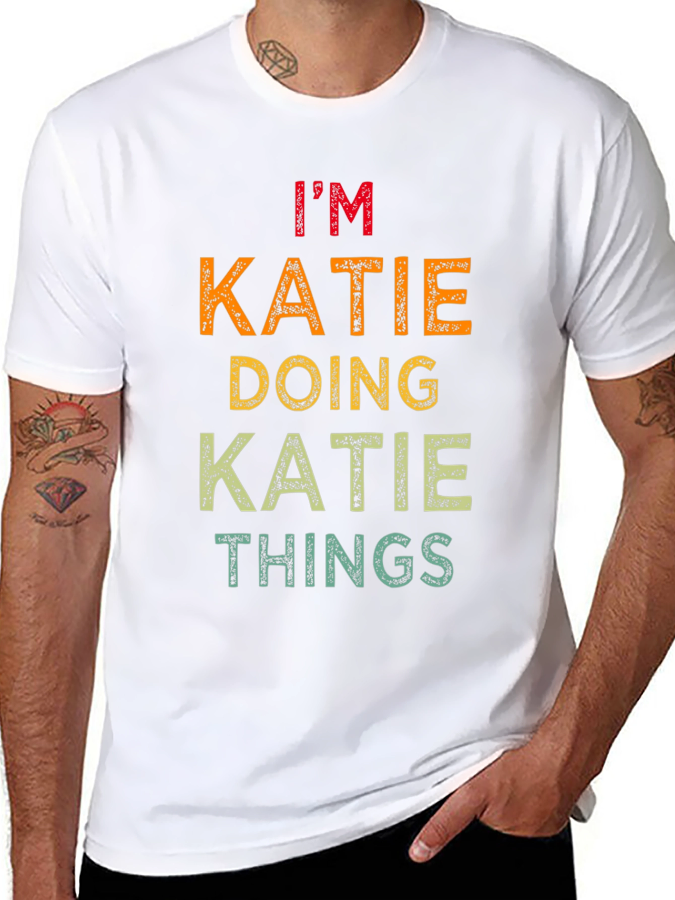 Im Katie Doing Katie Things T-Shirt
