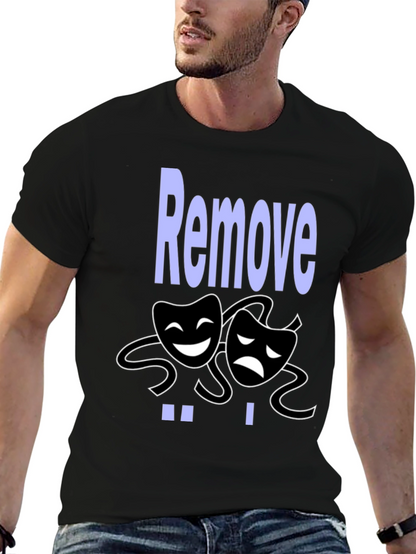 Comedy Tragedy Graphic Tee - Remove Drama Black T-Shirt