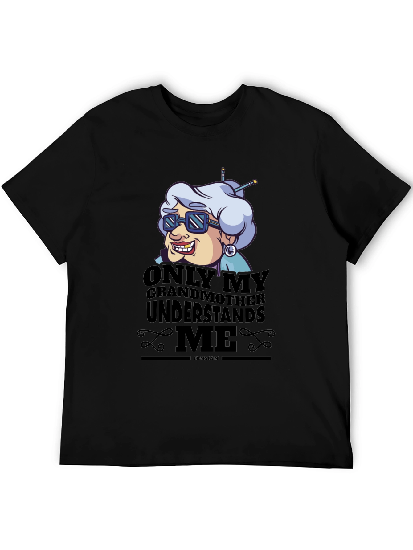 Only My Grandmother Understands Me T-Shirt