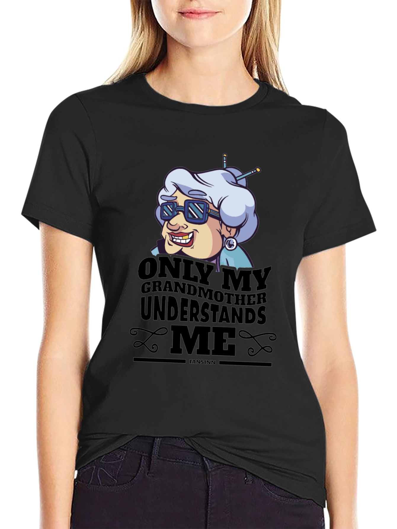Only My Grandmother Understands Me T-Shirt