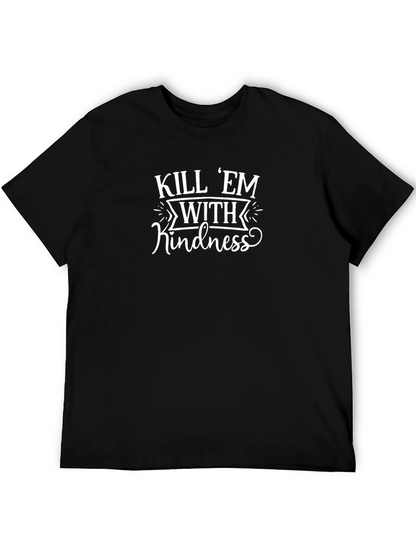 Kill Em with Kindness Graphic Tee