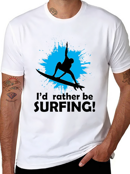 Surfer T-Shirt: Id Rather Be Surfing Black Tee