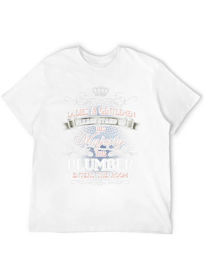 His Majesty The Plumber T-Shirt