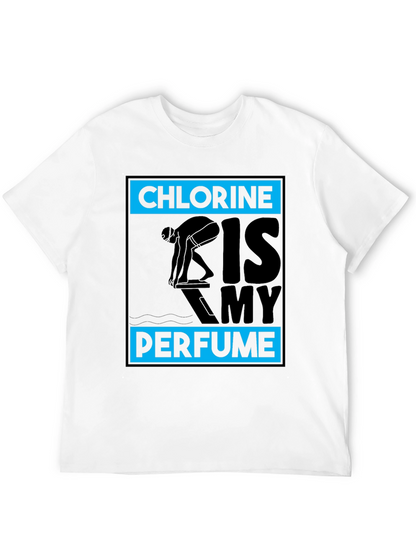 Chlorine Is My Perfume Swimmer T-Shirt